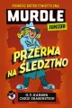 Murdle Junior. Przerwa na śledztwo - tantis.pl