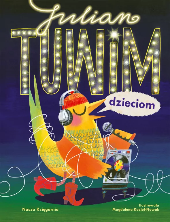 Julian Tuwim dzieciom - tantis.pl