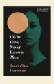 I Who Have Never Known Men wer. angielska - tantis.pl