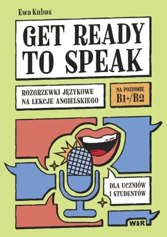 Get ready to speak. Rozgrzewki językowe na lekcje - tantis.pl