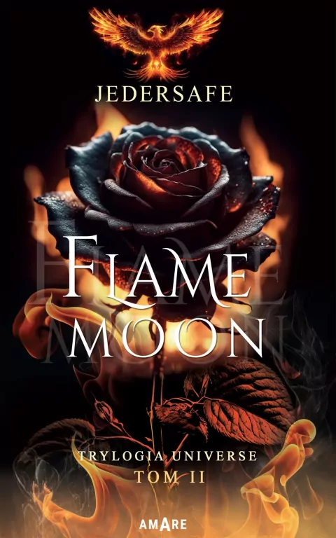 Flame Moon. Trylogia Universe. Tom 2 - tantis.pl