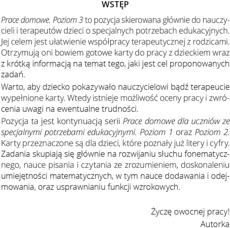 Prace domowe dla uczniów ze specjalnymi potrzebami edukacyjnymi. Poziom 3 - tantis.pl