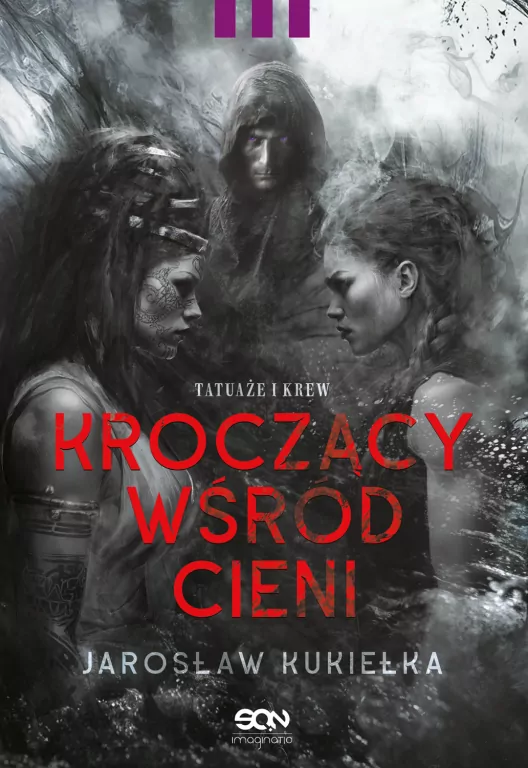 Kroczący wśród cieni. Tatuaże i krew - tantis.pl