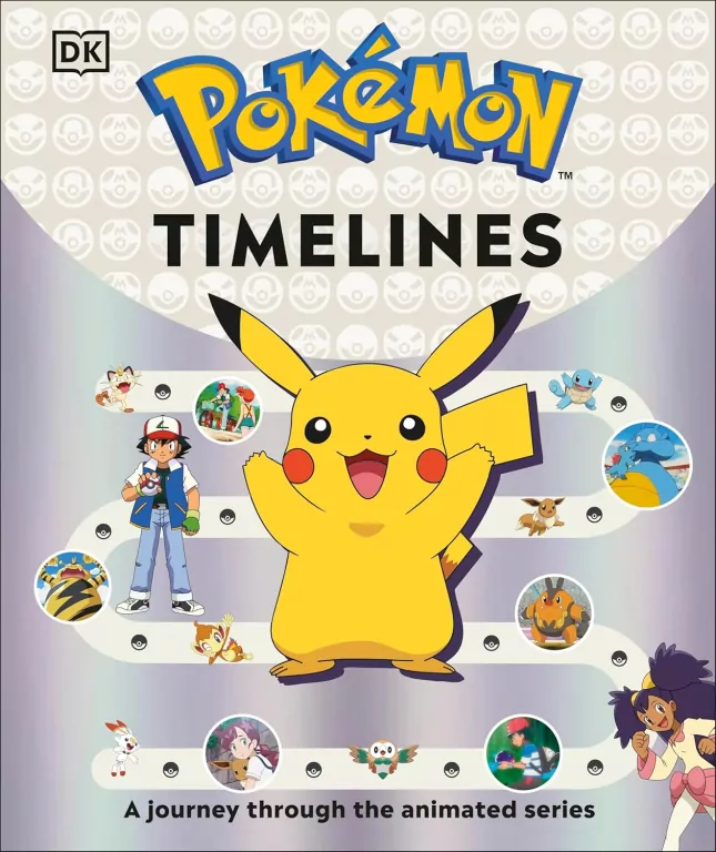 Pokemon Timelines. A Journey Through the Animated Series - tantis.pl