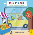 Miś Pracuś. W drogę! + obrazkowa układanka - tantis.pl