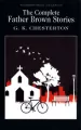 The Complete Father Brown Stories - tantis.pl