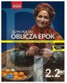 Oblicza epok 2.2. Język polski. Podręcznik dla liceum i technikum. Zakres podstawowy i rozszerzony. Nowa edycja - tantis.pl