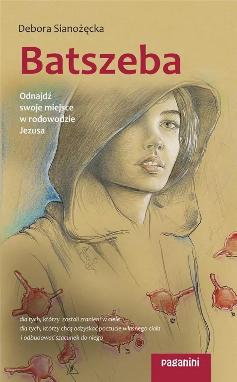 Batszeba. Odnajdź swoje miejsce w rodowodzie Jezus - tantis.pl