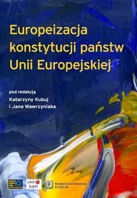 Europeizacja konstytucji państw Unii Europejskiej - tantis.pl