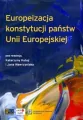 Europeizacja konstytucji państw Unii Europejskiej - tantis.pl