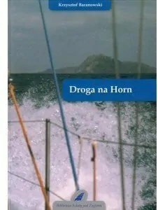Droga na Horn. Biblioteka szkoły pod żaglami - tantis.pl