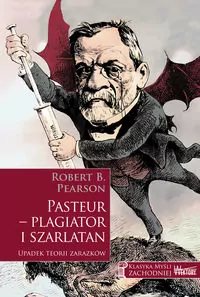 Pasteur - plagiator i szarlatan - tantis.pl