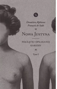 Nowa Justyna. Początki opłakanej kariery. Tom 1 - tantis.pl