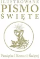 Ilustrowane Pismo Święte. Pamiątka I Komunii Świętej - tantis.pl