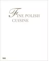 Wykwintna kuchnia polska. Wersja angielska - tantis.pl