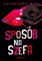 Sposób na szefa - tantis.pl