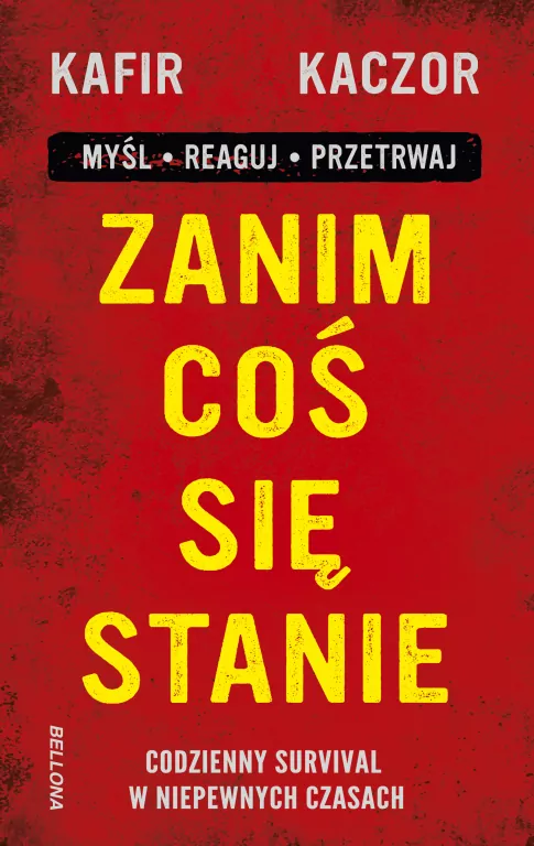 Zanim coś się stanie. Codzienny survival w niepewn - tantis.pl
