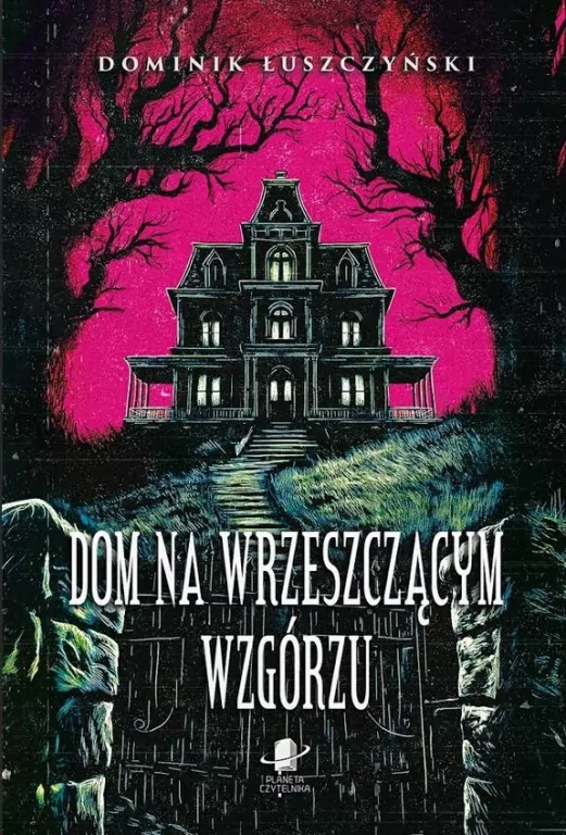 Dom na Wrzeszczącym Wzgórzu - tantis.pl