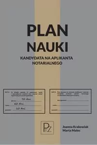 Plan nauki kandydata na aplikanta notarialnego