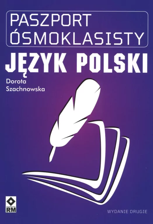 Język polski. Paszport Ósmoklasisty. Wydanie 2 - tantis.pl