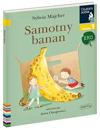 Samotny banan. Czytam sobie Eko. Poziom 1 - tantis.pl