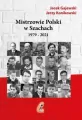 Mistrzowie Polski w Szachach 1979-2021. Cz.2 - tantis.pl