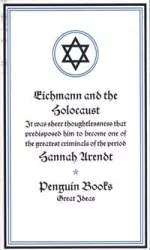 Eichmann and the Holocaust