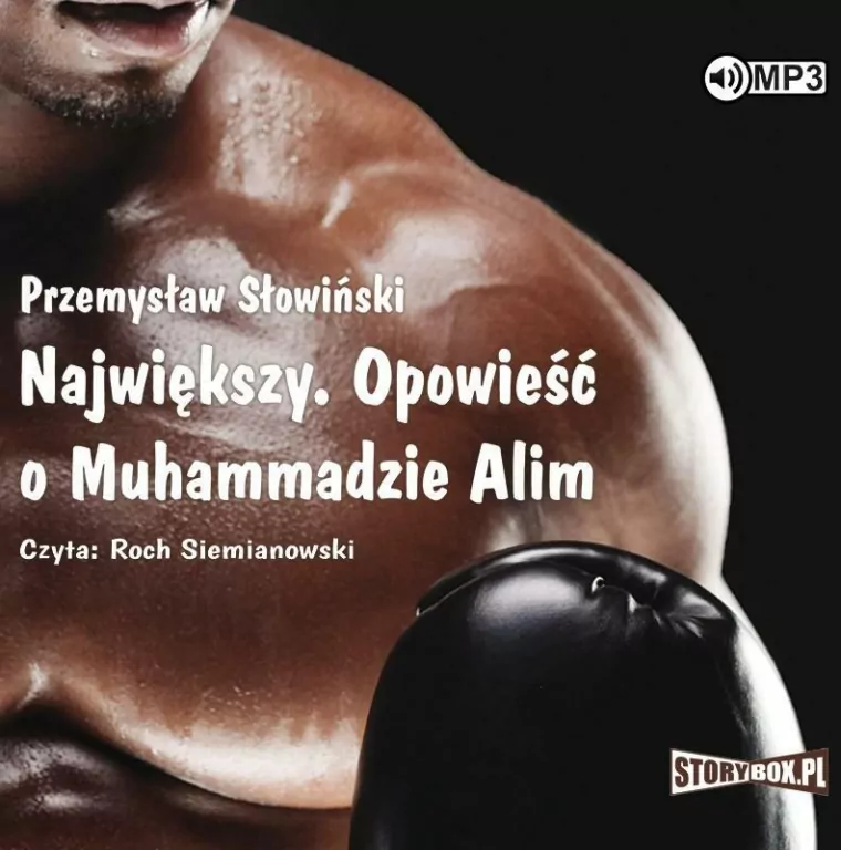 Największy. Opowieść o Muhammadzie Alim audiobook - tantis.pl
