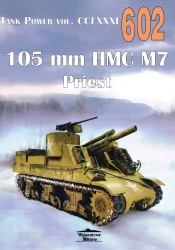105 mmm HMC M7 Priest Tank Powe vol. 602