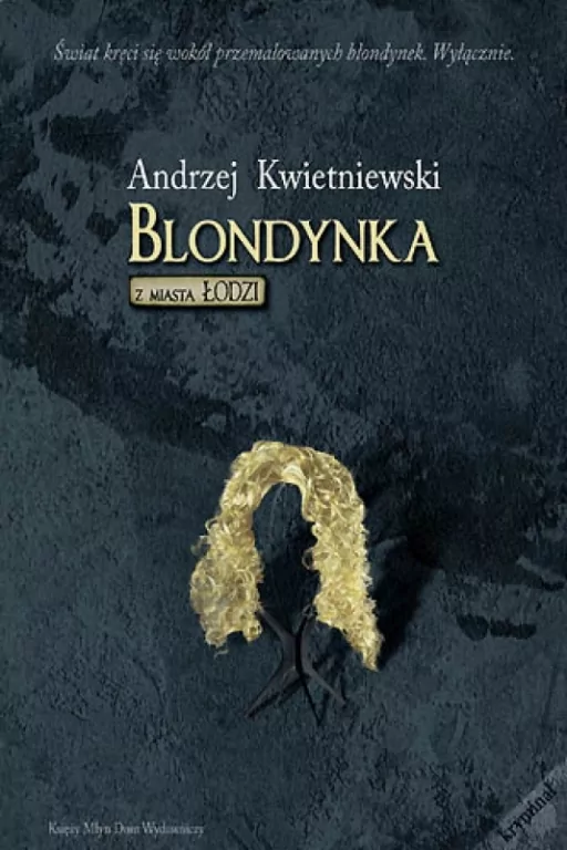 Blondynka z miasta Łodzi - tantis.pl