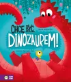 Chcę być dinozaurem - tantis.pl