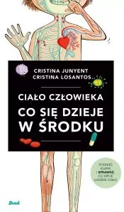 Ciało człowieka. Co się dzieje w środku. Tom 2 - tantis.pl