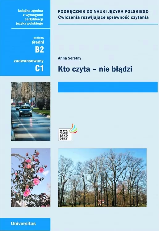 Kto czyta - nie błądzi. Ćwiczenia (B2, C1) - tantis.pl