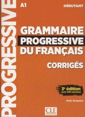 Grammaire progressive du français. Niveau débutant. Corrigés - tantis.pl