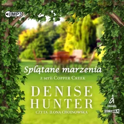 Copper Creek. Splątane marzenia. Tom 2.  Audiobook