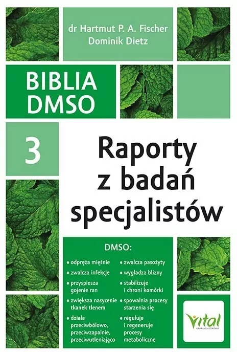 Biblia DMSO T.3 Raporty z badań specjalistów - tantis.pl