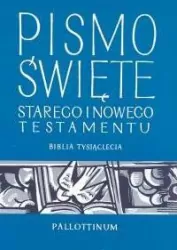Pismo Święte. Starego i Nowego Testamentu. Biblia Tysiąclecia. Duża z nacięciami