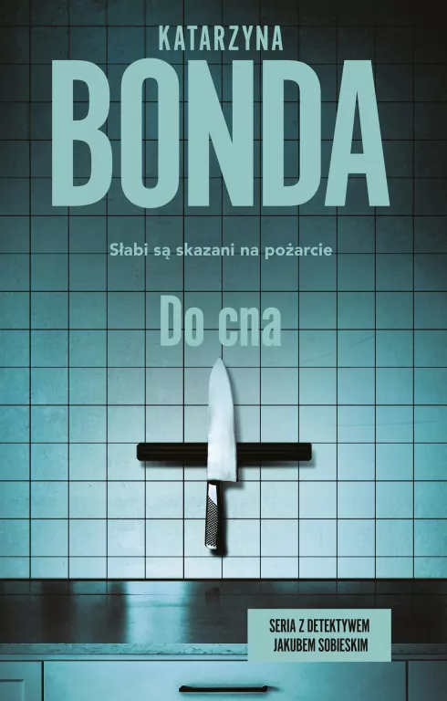 Do cna. Detektyw Jakub Sobieski. Tom 3 - tantis.pl