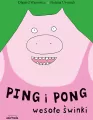 Ping i Pong. Wesołe świnki - tantis.pl