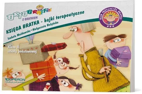 Ortograffiti z Bratkiem 2. Bajki terapeutyczne. Szkoła podstawowa - tantis.pl