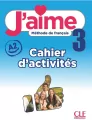 J'aime 3 ćwiczenia do francuskiego A2 - tantis.pl
