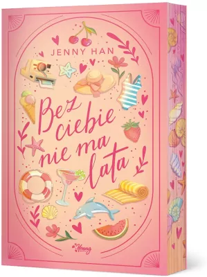 Bez ciebie nie ma lata. Lato. Tom 2 (barwione brzegi)