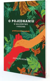 O pojednaniu w małżeństwie i rodzinie - tantis.pl