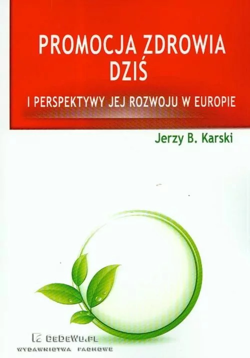 Promocja zdrowia dziś i perspektywy jej rozwoju... - tantis.pl
