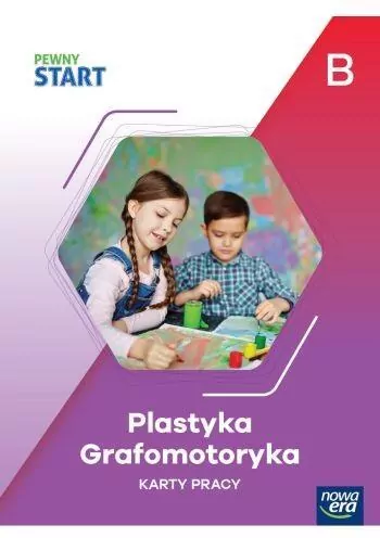 Pewny start KP Plastyka, grafomotoryka poz.B - tantis.pl