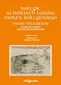 Bałtyk w dziejach ludu Morza Bałtyckiego - tantis.pl