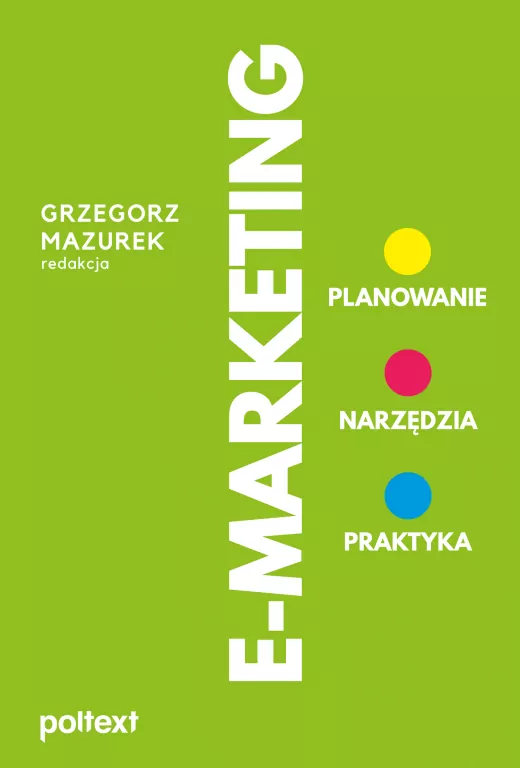 E-MARKETING. Planowanie, narzędzia, praktyka - tantis.pl