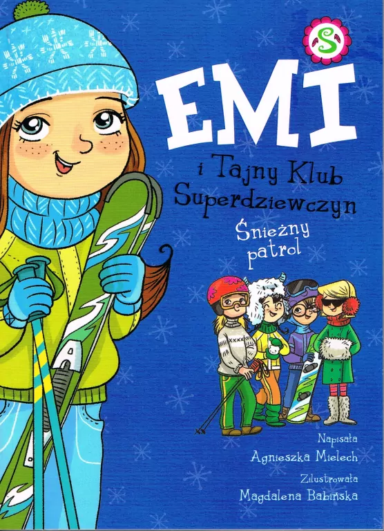 Śnieżny patrol. Emi i Tajny Klub Superdziewczyn. Tom 6 - tantis.pl