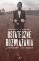 Ostateczne rozwiązania. Ludobójcy i ich dzieło - tantis.pl