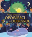 Moje urocze opowieści na dobranoc - tantis.pl